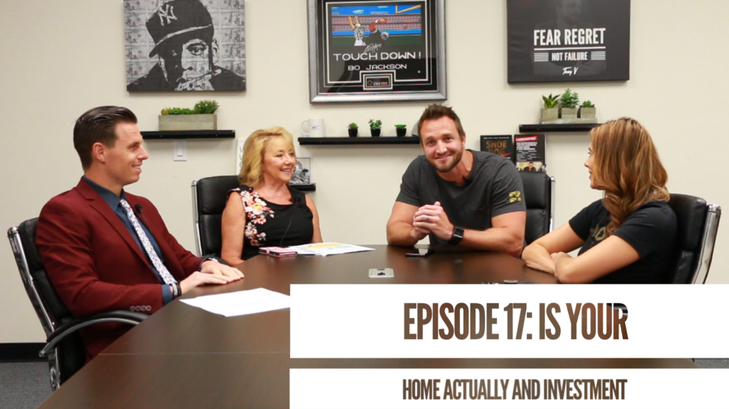 Episode 17 Is Your Home Actually An Investment Tony Velasco
